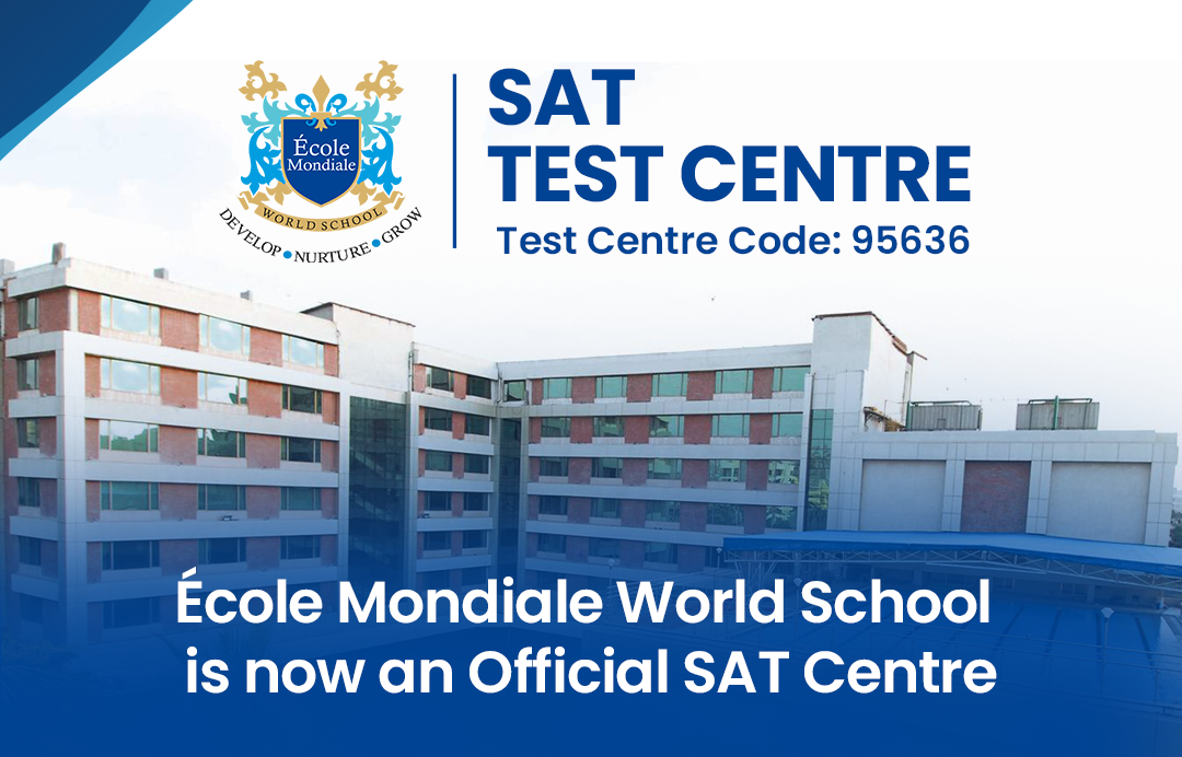 École Mondiale World School Becomes an Approved SAT Test Centre